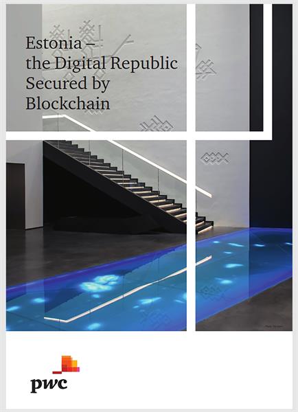 Estonia -the Digital Republic Secured by Blockchain