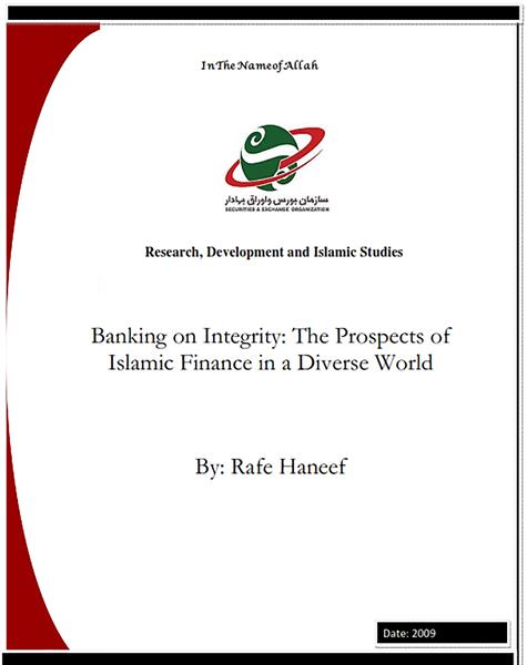 Banking on Integrity: The Prospects of Islamic Finance in a Diverse Word