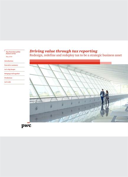 Driving value through tax reporting