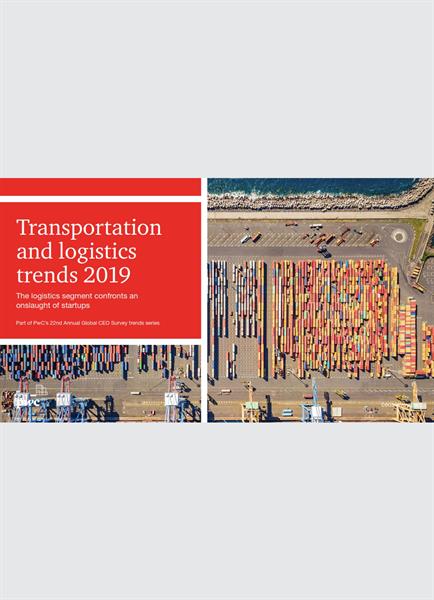 Transportation  and logistics  trends 2019 - The logistics segment confronts an  onslaught of startups